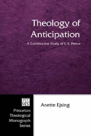 Theology of Anticipation By Anette Ejsing (Paperback) 9781597525183