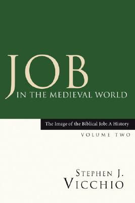 Job in the Medieval World By Vicchio Stephen J (Paperback)