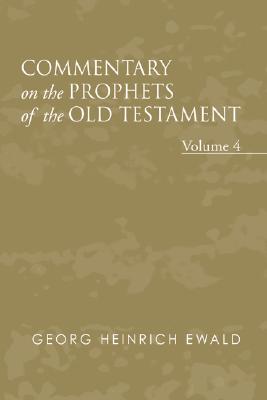 Commentary on the Prophets of the Old Testament Volume 4 (Paperback)