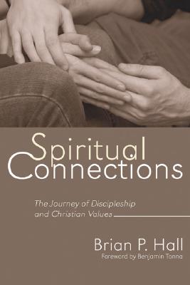 Spiritual Connections By Hall Brian P (Paperback) 9781597527019