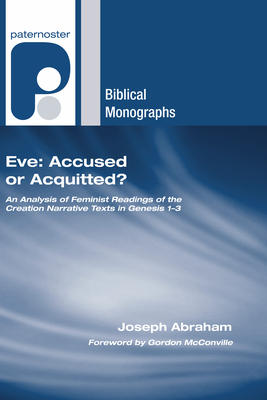 Eve Accused or Acquitted By Abraham Joseph (Paperback) 9781597527675