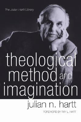 Theological Method and Imagination By Julian Hartt (Paperback)