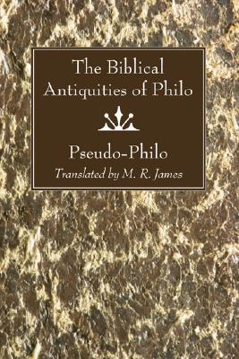 Biblical Antiquities of Philo By Pseudo-philo (Paperback)