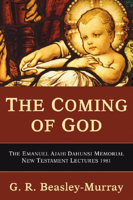 The Coming of God By Beasley-Murray G R (Paperback) 9781597529839