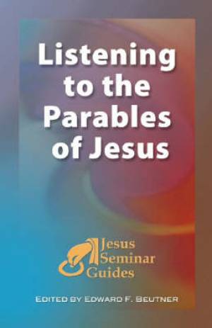 Listening To The Parables Of Jesus (Paperback) 9781598150032