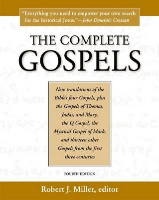 The Complete Gospels By Robert J Miller (Paperback) 9781598150186