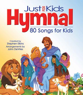 The Kids Hymnal By Stephen Elkins (Hardback) 9781598562149