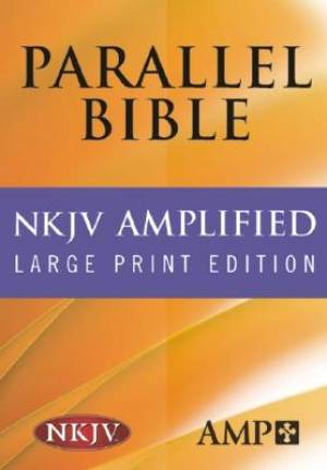 NKJV Amplified Large Print Parallel Bible Black Bonded Leather