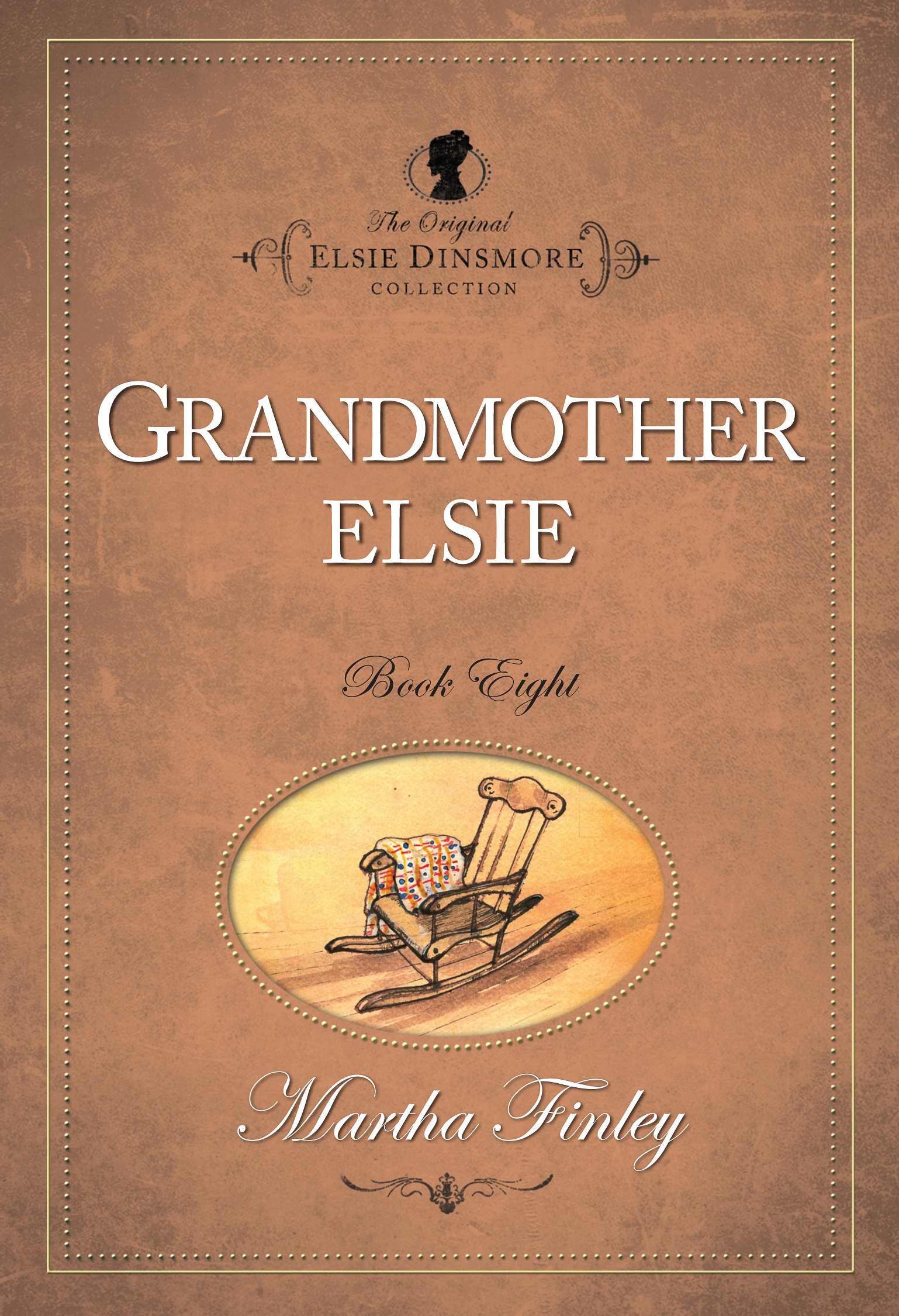 The Original Elsie Dinsmore Collection Grandmother Elsie: Free Delivery ...