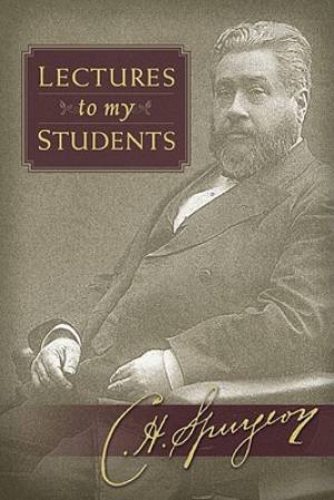 Lectures To My Students Super Saver By Spurgeon C H (Hardback)