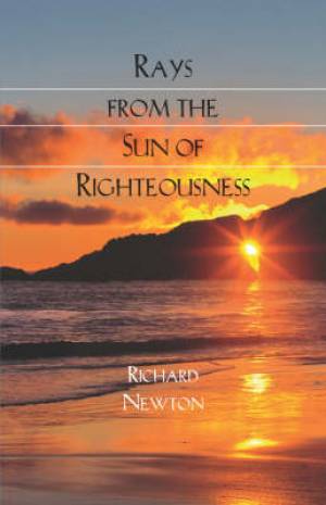 Rays From The Sun Of Righteousness (Paperback) 9781599250625