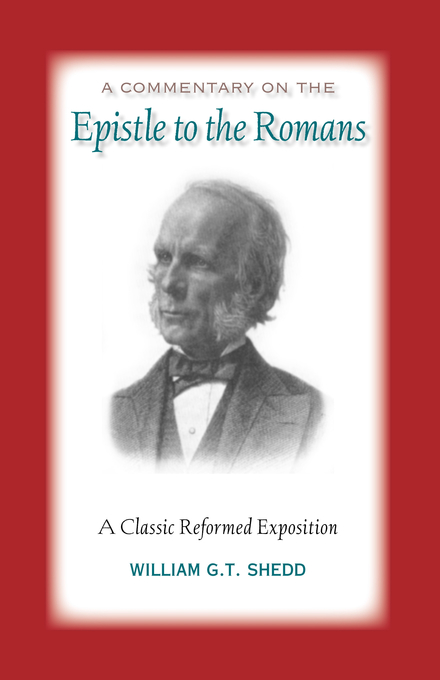 Commentary On Romans By William G T Shedd (Paperback) 9781599251004