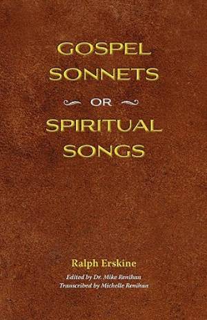 Gospel Sonnets Or Spiritual Songs in Six Parts