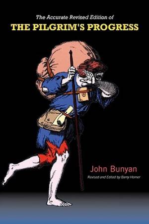 Pilgrim's Progress The Accurate Revised Text By John Bunyan