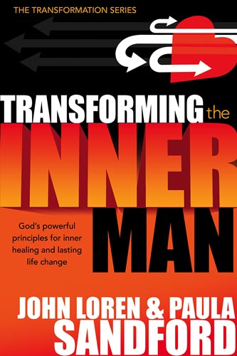 Transforming The Inner Man By John Loren Sandford Paula Sandford