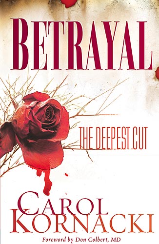 Betrayal The Deepest Cut By Carol Kornacki (Paperback) 9781599792439