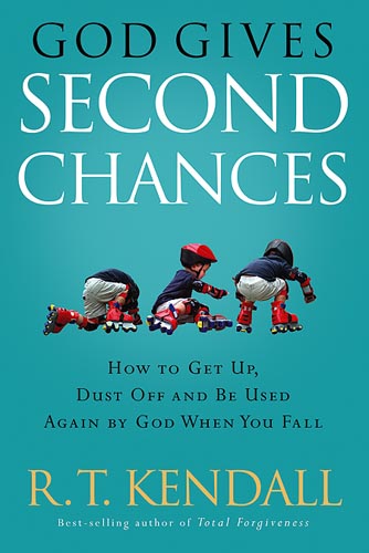 God Gives Second Chances By R T Kendall (Paperback) 9781599792538