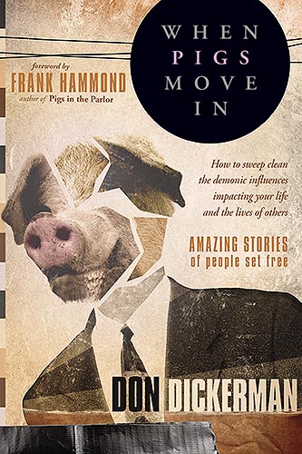 When Pigs Move In By Don Dickerman (Paperback) 9781599794617