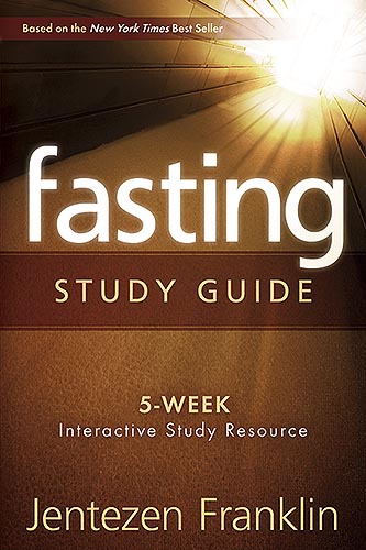 Fasting Study Guide By Jentezen Franklin (Paperback) 9781599797687