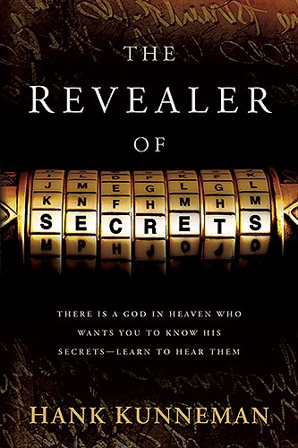 The Revealer Of Secrets By Hank Kunneman (Paperback) 9781599797755