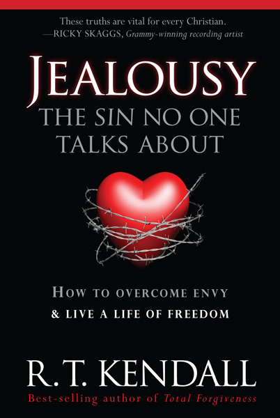 Jealousy The Sin No One Talks About By R T Kendall (Paperback)