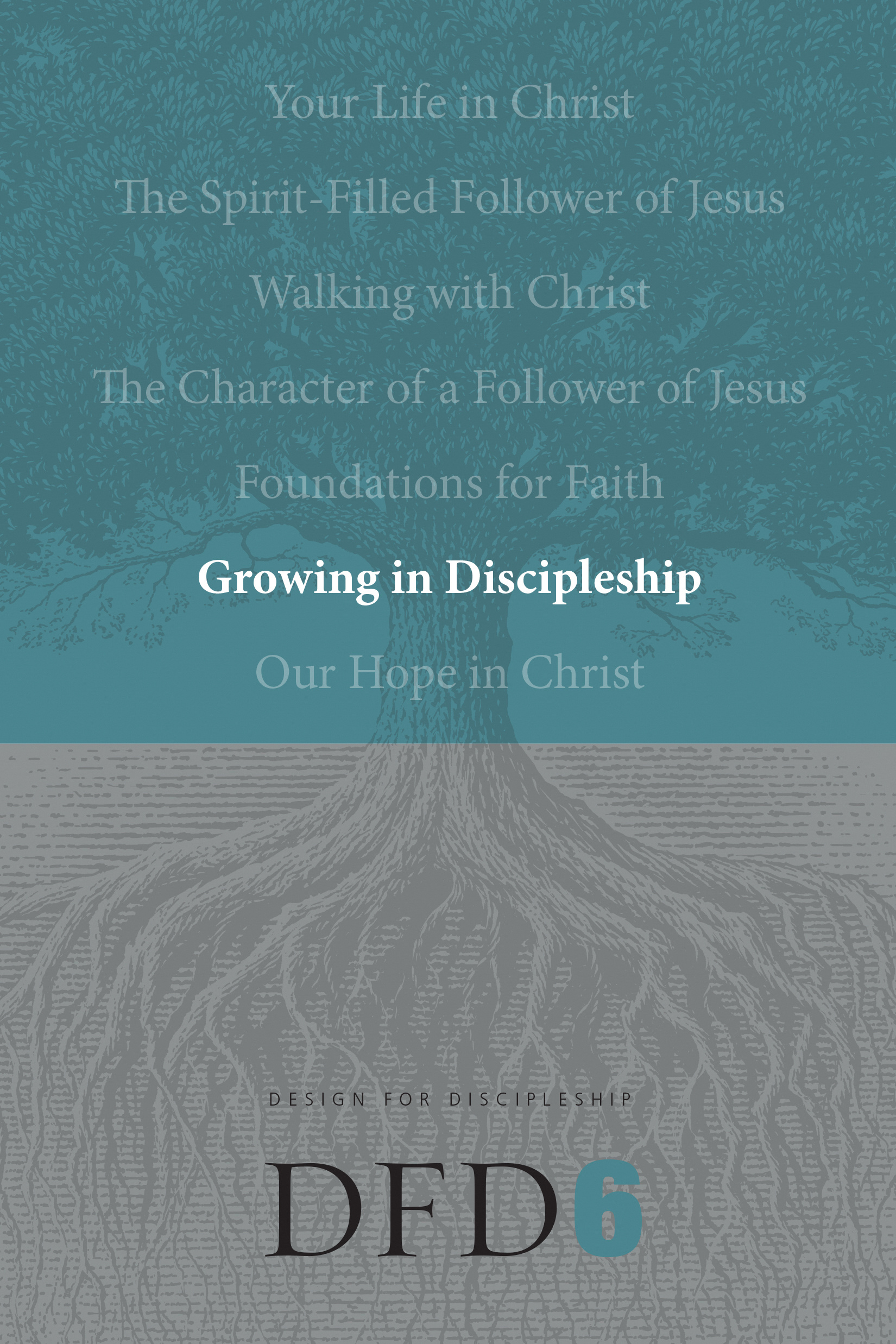 Dfd 6 Growing in Discipleship By Navigators (Paperback) 9781600060090