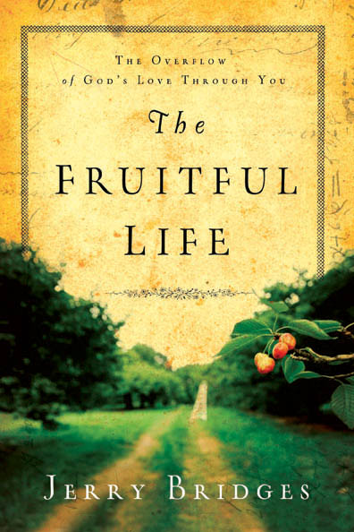 Fruitful Life By Jerry Bridges (Paperback) 9781600060274