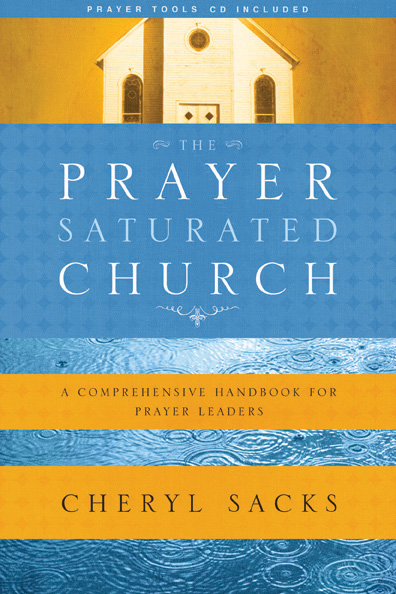 The Prayer Saturated Church By Becky Harling Cheryl Sacks (Paperback)