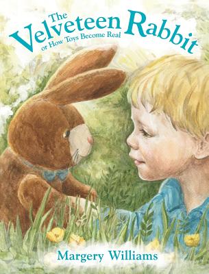 The Velveteen Rabbit By Margery Williams (Hardback) 9781600251245