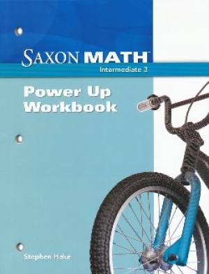 Saxon Math Intermediate 3 Power Up Workbook By Hake Stephen