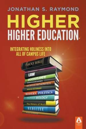 Higher Higher Education By Jonathan S Raymond (Paperback)