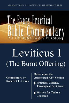 Leviticus 1 The Burnt Offering The Evans Practical Bible Commentary