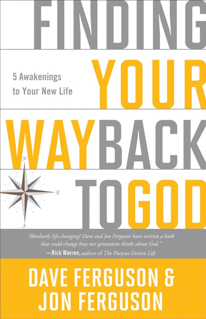 Finding Your Way Back to God By Dave Ferguson Jon Ferguson (Paperback)