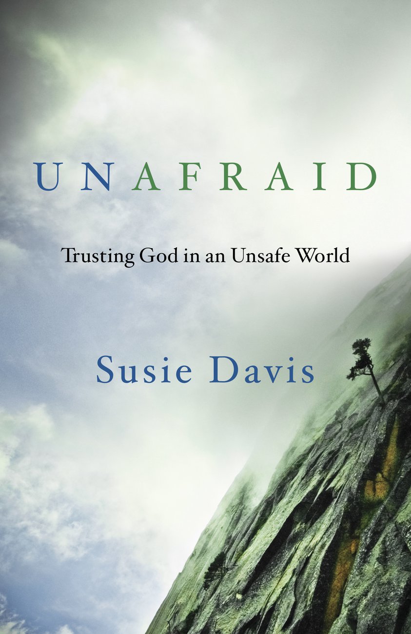 Unafraid By Susie Davis (Paperback) 9781601426390