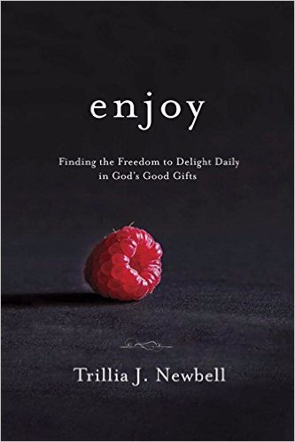 Enjoy By Trillia Newbell (Paperback) 9781601428523