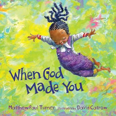 When God Made You By Matthew Paul Turner (Hardback) 9781601429186