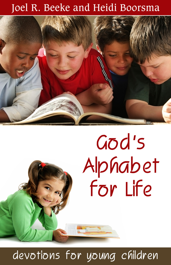 Gods Alphabet For Life By Joel R Beeke (Paperback) 9781601780683