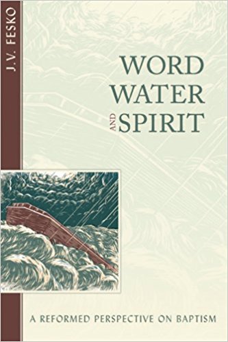 Word Water And Spirit