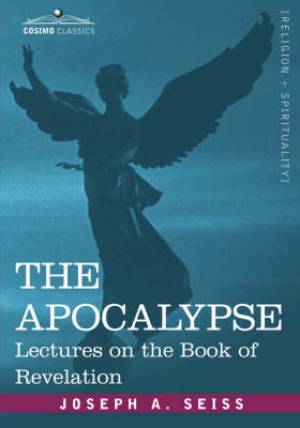 The Apocalypse Lectures on the Book of Revelation