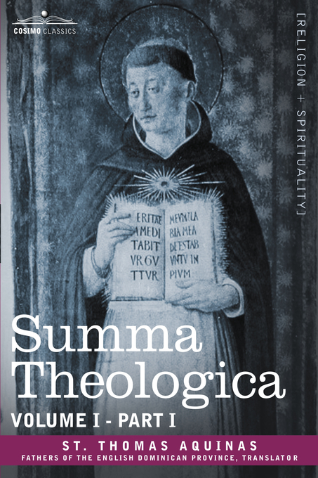 Summa Theologica Volume 1 Part I