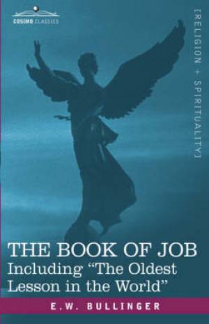 Book Of Job Including The Oldest Lesson In The World