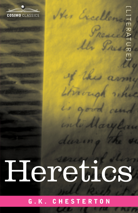 Heretics By G K Chesterton (Paperback) 9781602068452