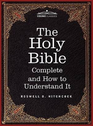 Hitchcock's New and Complete Analysis of the Holy Bible Including Cru