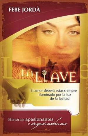 LA Llave the Key By FEBE JORDA (Paperback) 9781602551022