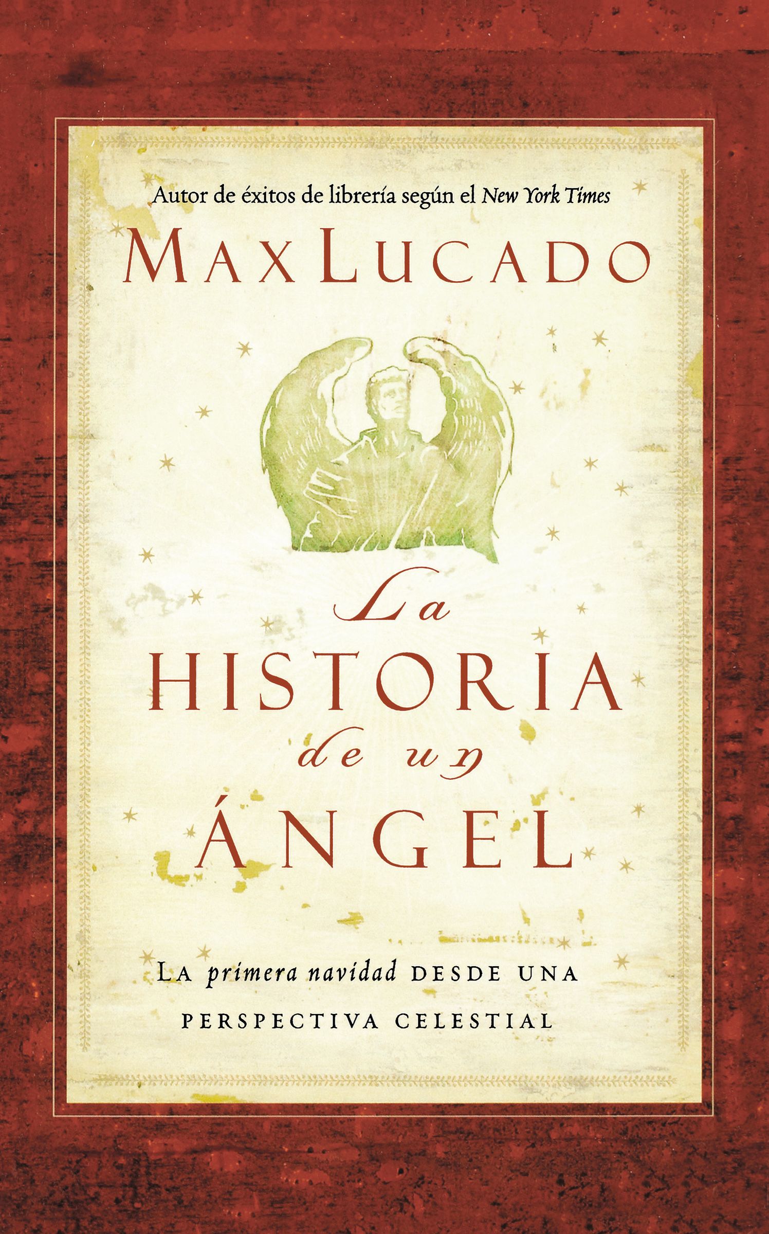 Historia De Un Angel La An Angel's Story By Max Lucado (Paperback)