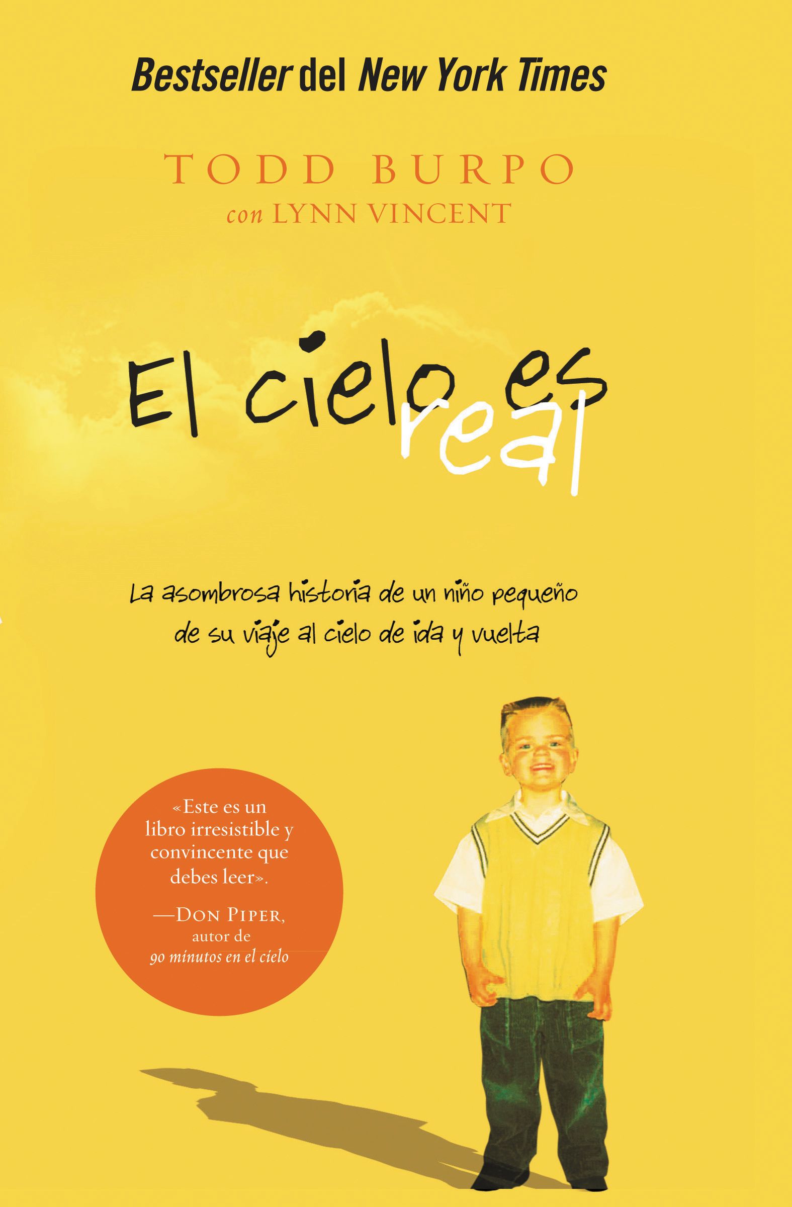 El Cielo Es Real By Todd Burpo Lynn Vincent (Paperback) 9781602554382