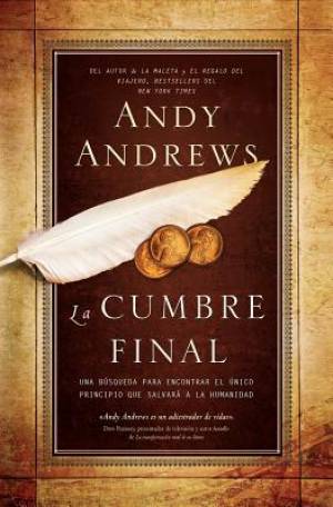 La Cumbre Final By Andy Andrews (Paperback) 9781602555785