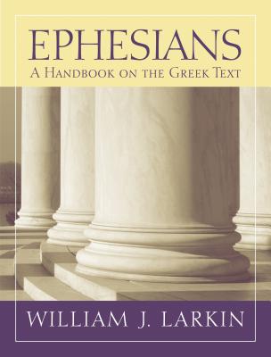 Ephesians By William J Larkin (Paperback) 9781602580664