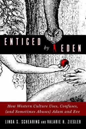 Enticed by Eden By Linda S Schearing Valarie H Ziegler (Paperback)