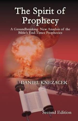 The Spirit of Prophecy - Second Edition